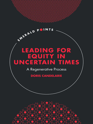 cover image of Leading for Equity in Uncertain Times